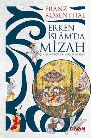 Erken İslam’da Mizah – Franz Rosenthal – Divan Kitap kitap kapağı