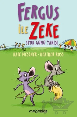 Fergus ile Zeke Spor Günü Yarışı – Kate Messner – Megakids Yayıncılık kitap kapağı