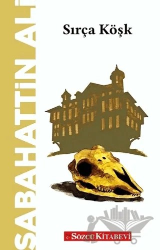 Sırça Köşk – Sabahattin Ali – Sözcü Kitabevi kitap kapağı