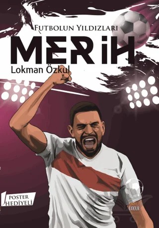 Futbolun Yıldızları Merih (Poster Hediyeli) – Lokman Özkul – Kabile Çocuk kitap kapağı
