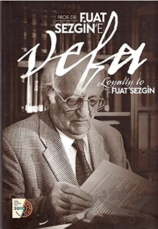 Prof. Dr. Fuat Sezgin’e Vefa – Fuat Sezgin – İbn Haldun Üniversitesi Yayınları kitap kapağı