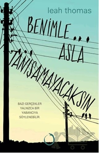 Benimle Asla Tanışamayacaksın – Leah Thomas – Novella Dinamik kitap kapağı