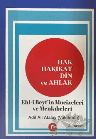 Hak Hakikat Din ve Ahlak – Ali Adil Atalay Vaktidolu – Can Yayınları (Ali Adil Atalay) kitap kapağı