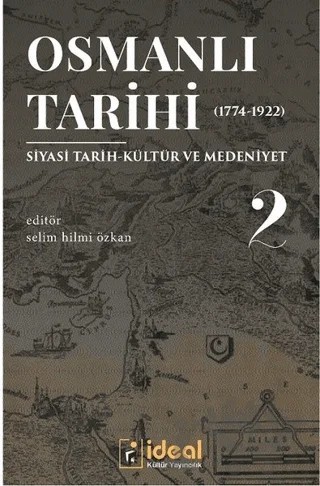 Osmanlı Tarihi 2 (1744-1922) – Kolektif – İdeal Kültür Yayıncılık kitap kapağı