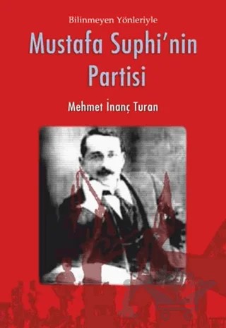 Mustafa Suphi’nin Partisi – Mehmet İnanç Turan – Etki Yayınları kitap kapağı