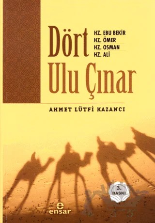 Dört Ulu Çınar – Ahmet Lütfi Kazancı – Ensar Neşriyat kitap kapağı