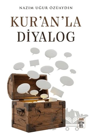 Kur’an’la Diyalog – Nazım Uğur Özüaydın – Ortak Akıl Yayınları kitap kapağı