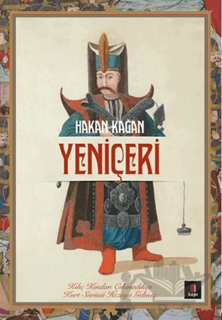 Yeniçeri – Hakan Kağan – Kapı Yayınları kitap kapağı