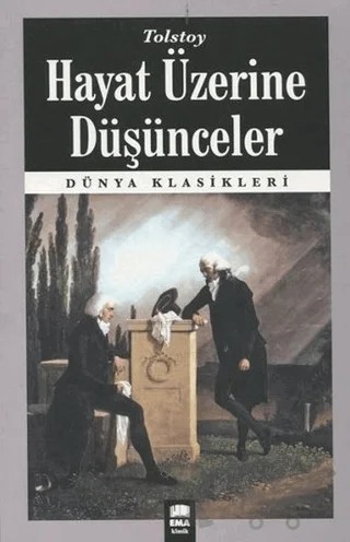 Hayat Üzerine Düşünceler – Lev Nikolayeviç Tolstoy – Ema Kitap kitap kapağı