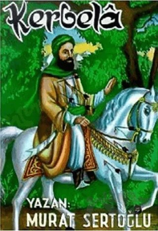 Kerbela – Murat Sertoğlu – Sağlam Yayınevi kitap kapağı