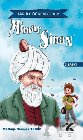 Hadi İle Öğreniyorum-Mimar Sinan – Methiye Sönmez Temiz – Kiba Yayımcılık kitap kapağı