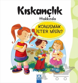 Kıskançlık Hakkında Konuşmak İster Misin? – Kolektif – Altın Kitaplar kitap kapağı