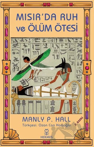 Mısır’da Ruh ve Ölüm Ötesi – Manly P. Hall – Hermes Yayınları kitap kapağı