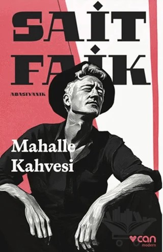 Mahalle Kahvesi – Sait Faik Abasıyanık – Can Yayınları kitap kapağı