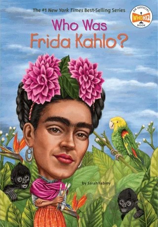 Who Was Frida Kahlo? – Sarah Fabiny – Penguin Random House kitap kapağı