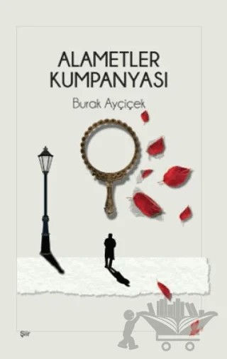 Alametler Kumpanyası – Burak Ayçiçek – Okur Kitaplığı kitap kapağı