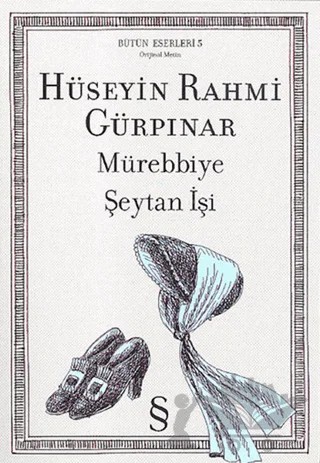 Mürebbiye / Şeytan İşi Orijinal Metin – Hüseyin Rahmi Gürpınar – Everest Yayınları kitap kapağı