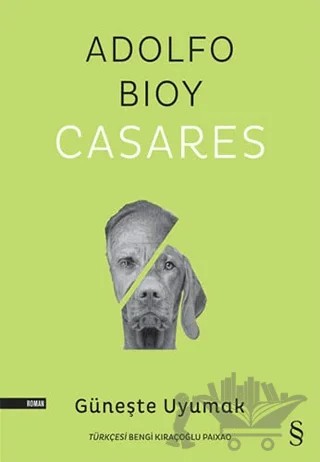 Güneşte Uyumak – Adolfo Bioy Casares – Everest Yayınları kitap kapağı