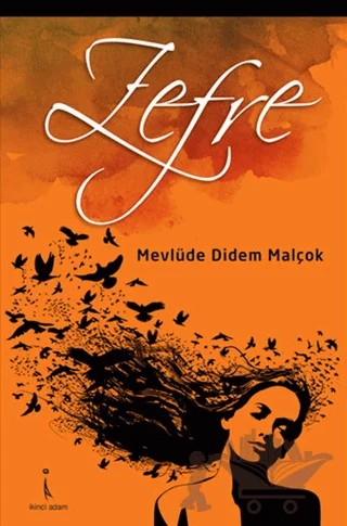 Zefre – Mevlüde Didem Malçok – İkinci Adam Yayınları kitap kapağı