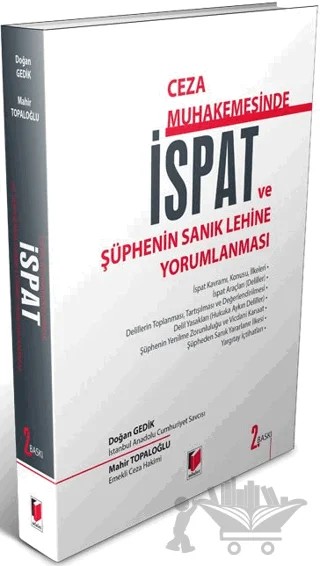 Ceza Muhakemesinde İspat ve Şüphenin Sanık Lehine Yorumlanması – Doğan Gedik, Mahir Topaloğlu – Adalet Yayınevi kitap kapağı