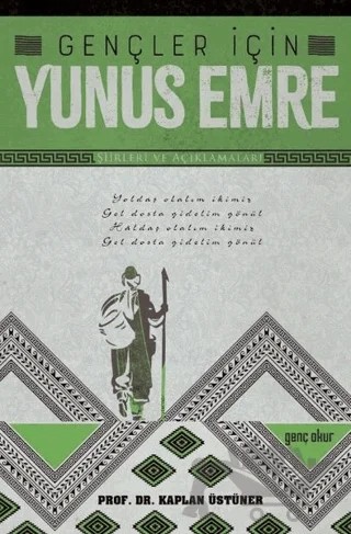 Gençler İçin Yunus Emre – Kaplan Üstüner – Gençokur Yayınları kitap kapağı
