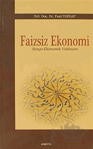 Faizsiz Ekonomi – Fazıl Yozgat – Araştırma Yayınları kitap kapağı