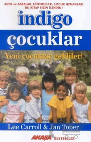 İndigo Çocuklar – Lee Caroll – Akaşa Yayınları kitap kapağı