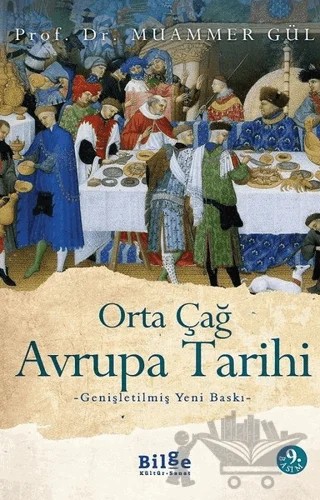 Orta Çağ Avrupa Tarihi – Muammer Gül – Bilge Kültür Sanat kitap kapağı