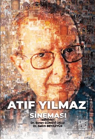 Atıf Yımaz Sineması – Selim Beyazyüz, Evren Günevi Uslu – Palet Yayınları kitap kapağı