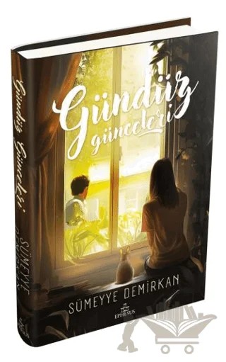 Gündüz Günceleri – Sümeyye Demirkan – Ephesus Yayınları kitap kapağı