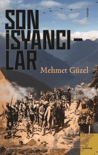 Son İsyancılar – Mehmet Güzel – Şey Kitap kitap kapağı