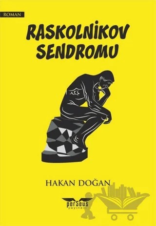 Raskolnikov Sendromu – Hakan Doğan – Perseus kitap kapağı