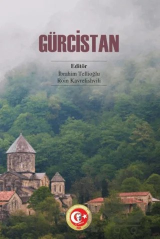 Gürcistan – İbrahim Tellioğlu – Atatürk Araştırma Merkezi kitap kapağı