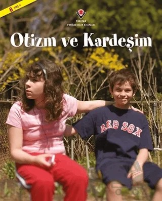 Otizm ve Kardeşim – Ouisie Shapiro – TÜBİTAK Yayınları kitap kapağı