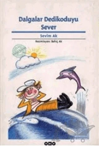 Dalgalar Dedikoduyu Sever – Sevim Ak – Yapı Kredi Yayınları kitap kapağı