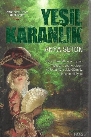 Yeşil Karanlık – Anya Seton – Sonsuz Kitap Yayınları kitap kapağı