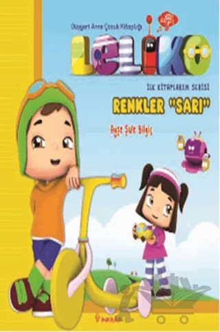 Leliko Renkler - Sarı – Ayşe Şule Bilgiç – İnkılap Kitabevi kitap kapağı
