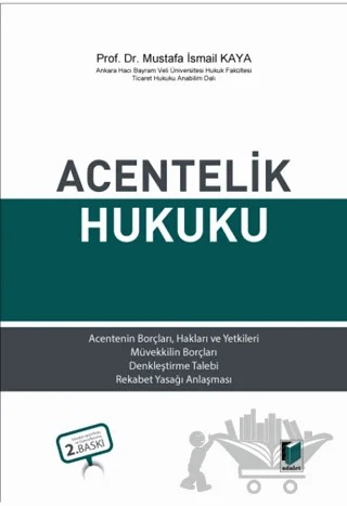 Acentelik Hukuku – Mustafa İsmail Kaya – Adalet Yayınevi kitap kapağı