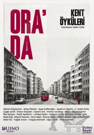 Ora'da - Kent Öyküleri – Nalan Çelik – Duino Kitap kitap kapağı