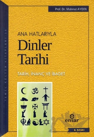 Anahatlarıyla Dinler Tarihi – Mahmut Aydın – Ensar Neşriyat kitap kapağı