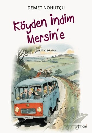 Köyden İndim Mersin'e – Demet Nohutçu – Armoni Yayıncılık kitap kapağı