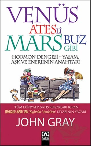 Venüs Ateşli Mars Buz Gibi – John Gray – Altın Kitaplar kitap kapağı