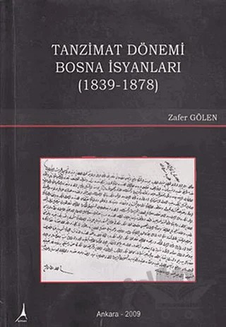 Tanzimat Dönemi Bosna İsyanları – Zafer Gölen – Alter Yayıncılık kitap kapağı