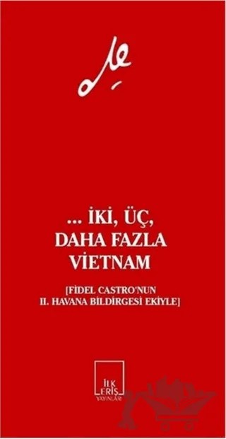 ... İki, Üç, Daha Fazla Vietnam – Ernesto Che Guevara – İlkeriş Yayınları kitap kapağı