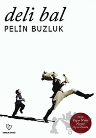 Deli Bal – Pelin Buzluk – Varlık Yayınları kitap kapağı