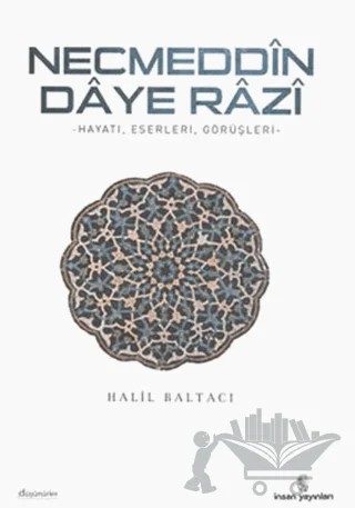 Necmeddin Daye Razi – Halil Baltacı – İnsan Yayınları kitap kapağı