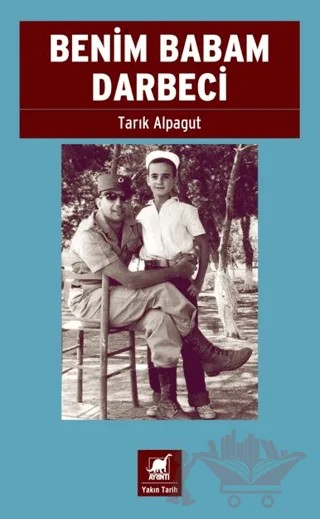 Benim Babam Darbeci – Tarık Alpagut – Ayrıntı Yayınları kitap kapağı