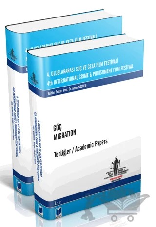 4. Uluslararası Suç ve Ceza Film Festivali: Göç (Migration) Tebliğler / Academic Papers – Adem Sözüer – Adalet Yayınevi kitap kapağı