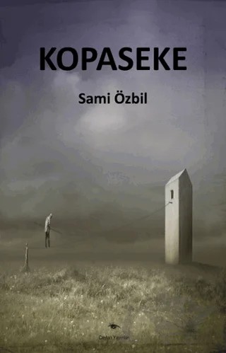 Kopaseke – Sami Özbil – Ceylan Yayınları kitap kapağı
