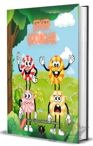 Şeker Çocuklar – Gülnur Sokullu Coşkun – Dionysos Yayın Group kitap kapağı